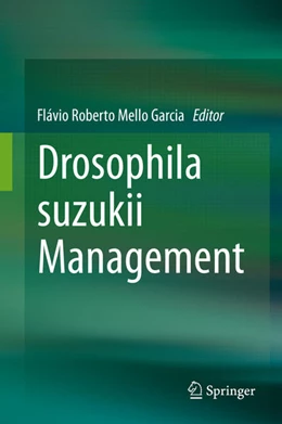 Abbildung von Garcia | Drosophila suzukii Management | 1. Auflage | 2021 | beck-shop.de