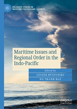 Abbildung von Buszynski / Hai | Maritime Issues and Regional Order in the Indo-Pacific | 1. Auflage | 2021 | beck-shop.de