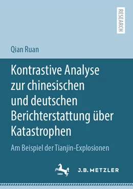 Abbildung von Ruan | Kontrastive Analyse zur chinesischen und deutschen Berichterstattung über Katastrophen | 1. Auflage | 2021 | beck-shop.de