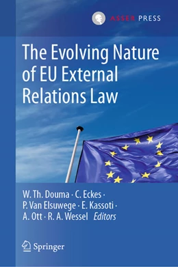 Abbildung von Douma / Eckes | The Evolving Nature of EU External Relations Law | 1. Auflage | 2021 | beck-shop.de