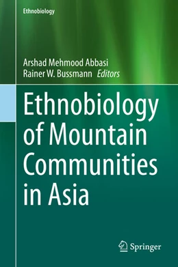 Abbildung von Abbasi / Bussmann | Ethnobiology of Mountain Communities in Asia | 1. Auflage | 2021 | beck-shop.de