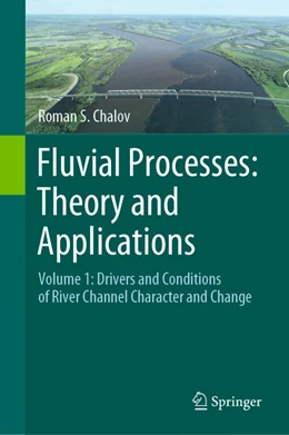 Abbildung von Chalov | Fluvial Processes: Theory and Applications | 1. Auflage | 2021 | beck-shop.de