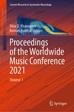 Abbildung von Khannanov / Ruditsa | Proceedings of the Worldwide Music Conference 2021 | 1. Auflage | 2021 | beck-shop.de