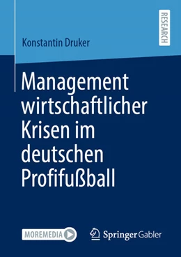 Abbildung von Druker | Management wirtschaftlicher Krisen im deutschen Profifußball | 1. Auflage | 2021 | beck-shop.de