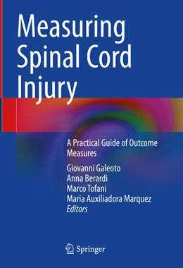 Abbildung von Galeoto / Berardi | Measuring Spinal Cord Injury | 1. Auflage | 2021 | beck-shop.de
