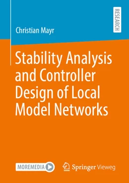 Abbildung von Mayr | Stability Analysis and Controller Design of Local Model Networks | 1. Auflage | 2021 | beck-shop.de