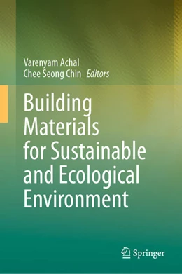 Abbildung von Achal / Chin | Building Materials for Sustainable and Ecological Environment | 1. Auflage | 2021 | beck-shop.de