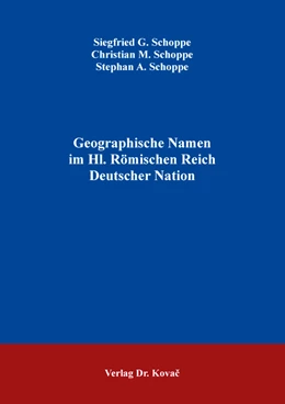 Abbildung von Schoppe | Geographische Namen im Hl. Römischen Reich Deutscher Nation | 1. Auflage | 2021 | 254 | beck-shop.de
