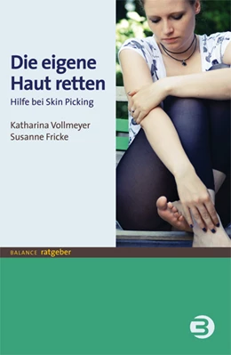 Abbildung von Vollmeyer / Fricke | Die eigene Haut retten | 4. Auflage | 2021 | beck-shop.de