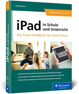 Abbildung von Kolewe | iPad in Schule und Unterricht | 1. Auflage | 2021 | beck-shop.de
