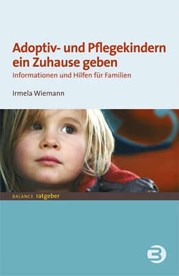 Abbildung von Wiemann | Adoptiv- und Pflegekindern ein Zuhause geben | 6. Auflage | 2021 | beck-shop.de