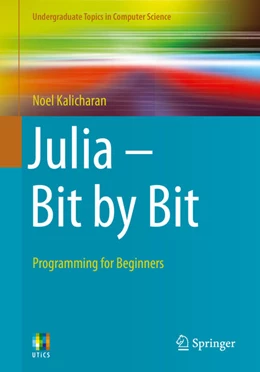 Abbildung von Kalicharan | Julia - Bit by Bit | 1. Auflage | 2021 | beck-shop.de