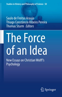 Abbildung von Araujo / Pereira | The Force of an Idea | 1. Auflage | 2021 | beck-shop.de