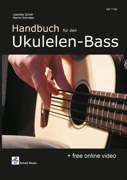 Abbildung von Schell / Schröder | Handbuch für den Ukulelen-Bass | 2. Auflage | 2021 | beck-shop.de