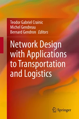 Abbildung von Crainic / Gendreau | Network Design with Applications to Transportation and Logistics | 1. Auflage | 2021 | beck-shop.de
