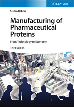 Abbildung von Behme | Manufacturing of Pharmaceutical Proteins | 3. Auflage | 2022 | beck-shop.de