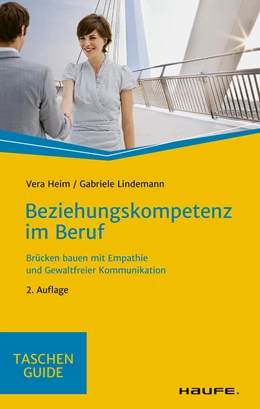 Abbildung von Heim / Lindemann | Beziehungskompetenz im Beruf | 2. Auflage | 2021 | beck-shop.de