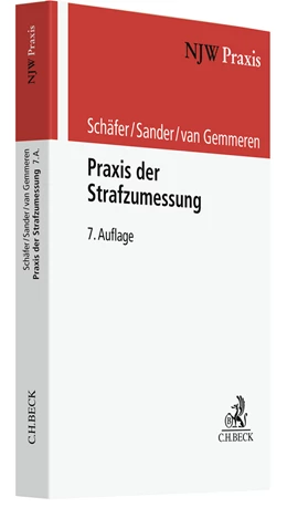 Abbildung von Schäfer / Sander | Praxis der Strafzumessung | 7. Auflage | 2024 | Band 51 | beck-shop.de