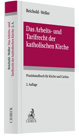 Abbildung von Reichold / Weller | Das Arbeits- und Tarifrecht der katholischen Kirche | 2. Auflage | 2024 | beck-shop.de
