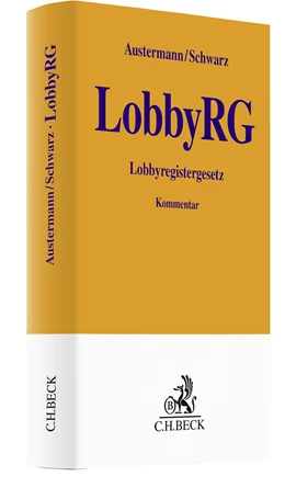 Abbildung von Austermann / Schwarz | Lobbyregistergesetz: LobbyRG | 1. Auflage | 2022 | beck-shop.de