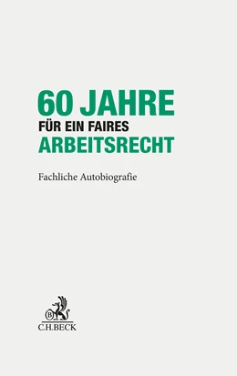 Abbildung von Hanau | 60 Jahre für ein faires Arbeitsrecht | | 2022 | beck-shop.de