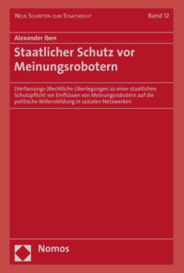 Abbildung von Iben | Staatlicher Schutz vor Meinungsrobotern | 1. Auflage | 2021 | beck-shop.de