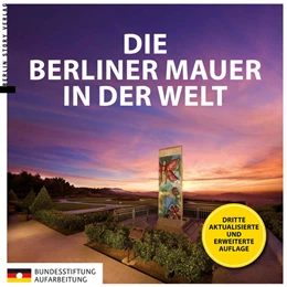 Abbildung von Kaminsky | Die Berliner Mauer in der Welt | 3. Auflage | 2021 | beck-shop.de