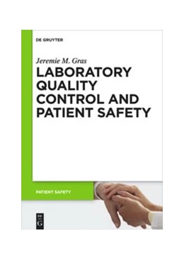 Abbildung von Gras | Laboratory quality control and patient safety | 1. Auflage | 2017 | beck-shop.de