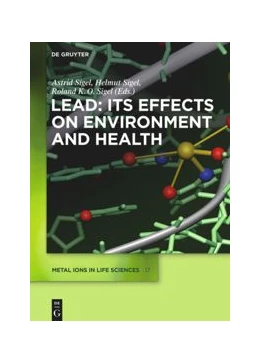 Abbildung von Sigel | Lead: Its Effects on Environment and Health | 1. Auflage | 2017 | beck-shop.de