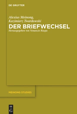 Abbildung von Meinong / Twardowski | Der Briefwechsel | 1. Auflage | 2016 | beck-shop.de