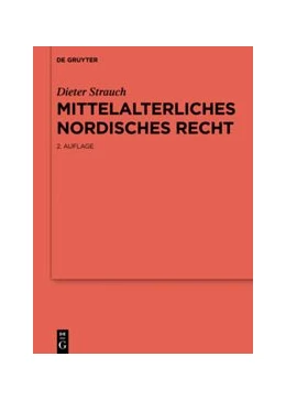 Abbildung von Strauch | Mittelalterliches nordisches Recht | 1. Auflage | 2016 | beck-shop.de