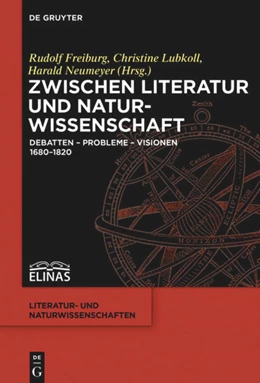 Abbildung von Freiburg / Lubkoll | Zwischen Literatur und Naturwissenschaft | 1. Auflage | 2017 | beck-shop.de