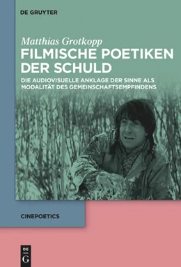 Abbildung von Grotkopp | Filmische Poetiken der Schuld | 1. Auflage | 2017 | beck-shop.de