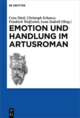 Abbildung von Dietl / Schanze | Emotion und Handlung im Artusroman | 1. Auflage | 2017 | beck-shop.de