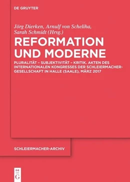 Abbildung von Dierken / Scheliha | Reformation und Moderne | 1. Auflage | 2018 | beck-shop.de