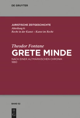 Abbildung von Fontane / Schiemann | Theodor Fontane, Grete Minde | 1. Auflage | 2018 | beck-shop.de