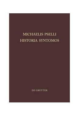 Abbildung von Aerts | Michaelis Pselli Historia Syntomos | 1. Auflage | 2015 | beck-shop.de
