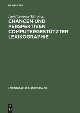 Abbildung von Lemberg / Schröder | Chancen und Perspektiven computergestützter Lexikographie | 1. Auflage | 2016 | beck-shop.de