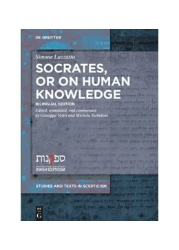 Abbildung von Luzzatto / Veltri | Socrates, or on Human Knowledge | 1. Auflage | 2019 | beck-shop.de