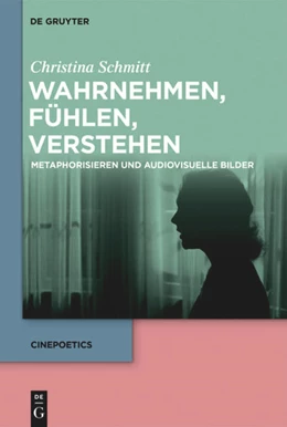 Abbildung von Schmitt | Wahrnehmen, fühlen, verstehen | 1. Auflage | 2020 | beck-shop.de