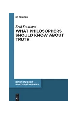 Abbildung von Stoutland / Malpas | What Philosophers Should Know About Truth | 1. Auflage | 2019 | beck-shop.de