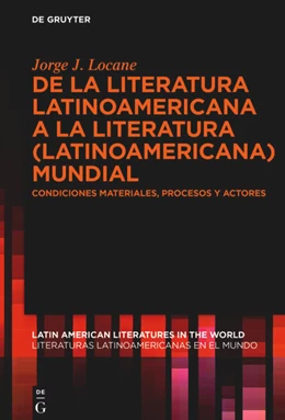 Abbildung von Locane | De la literatura latinoamericana a la literatura (latinoamericana) mundial | 1. Auflage | 2019 | beck-shop.de