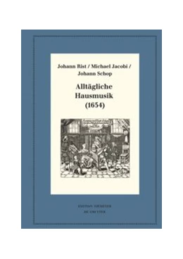 Abbildung von Rist / Jacobi | Alltägliche Hausmusik (1654) | 1. Auflage | 2019 | beck-shop.de
