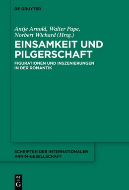 Abbildung von Arnold / Pape | Einsamkeit und Pilgerschaft | 1. Auflage | 2019 | beck-shop.de