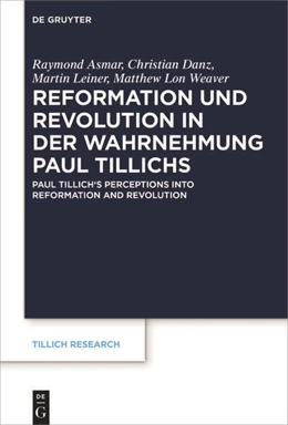 Abbildung von Asmar / Danz | Reformation und Revolution in der Wahrnehmung Paul Tillichs | 1. Auflage | 2019 | beck-shop.de