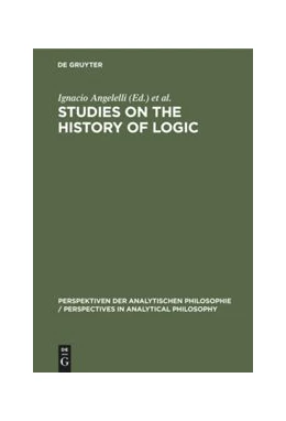 Abbildung von Angelelli / Cerezo | Studies on the History of Logic | 1. Auflage | 2020 | beck-shop.de