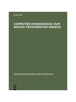 Abbildung von Computer-Konkordanz zum Novum Testamentum Graece | 1. Auflage | 2020 | beck-shop.de