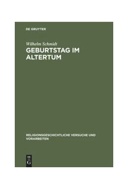 Abbildung von Schmidt | Geburtstag im Altertum | 1. Auflage | 2020 | beck-shop.de