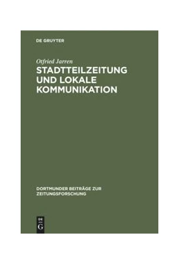Abbildung von Jarren | Stadtteilzeitung und lokale Kommunikation | 1. Auflage | 2020 | beck-shop.de