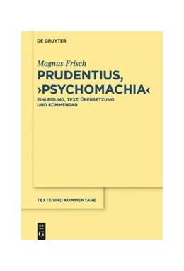 Abbildung von Frisch | Prudentius, >Psychomachia< | 1. Auflage | 2020 | beck-shop.de